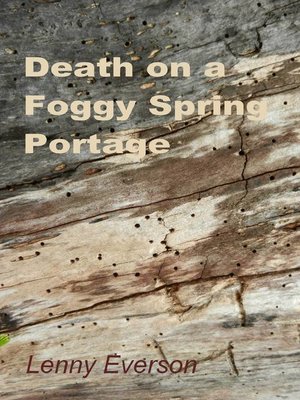 cover image of Death on a Foggy Spring Portage